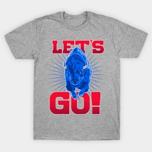 Let's Go Buffalo! T-Shirt